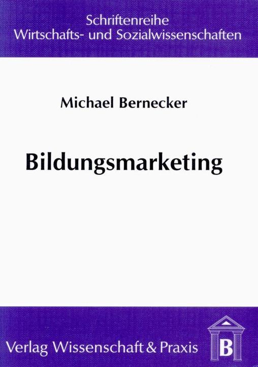 Produktbild Bildungsmarketing. (Michael Bernecker, 2001)