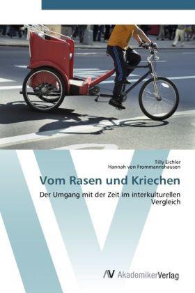 Actual product image Vom Rasen und Kriechen (German, Tilly Eichler, Hannah von Frommannshausen, 2012)