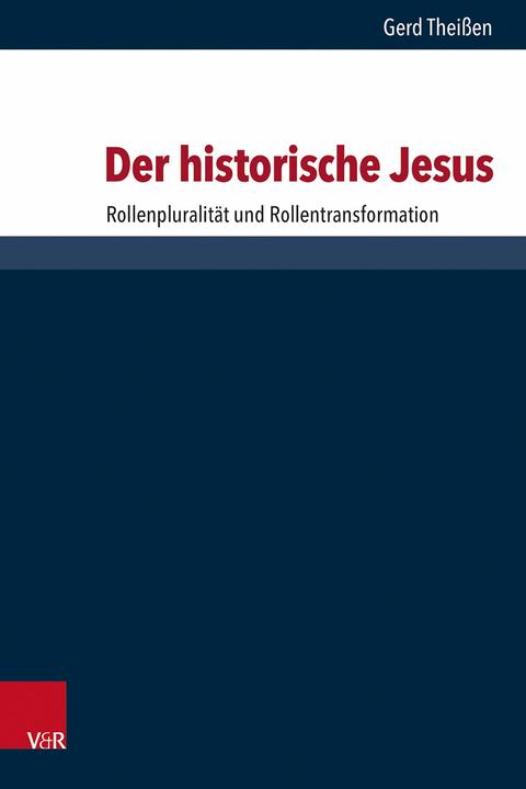 Image du produit Der historische Jesus (Allemand, Ismo Dunderberg, Gerd Theissen, Jennifer Knust, Hermut Löhr, Joachim Schaper, Susanne Luther, Jan Christian Gertz, 2025)