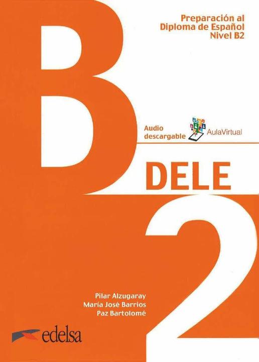 Actual product image DELE, Preparación al Diploma de Español, current edition, B2, exercise book with audios online (Spanish, 2019)