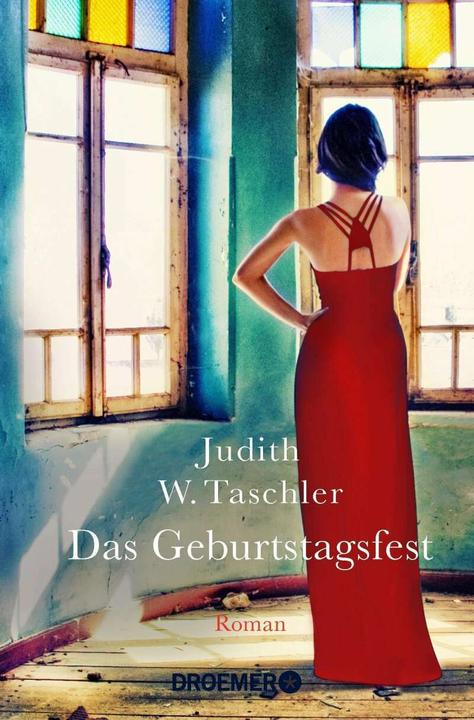 Produktbild Das Geburtstagsfest (Deutsch, Judith W. Taschler, 2020)