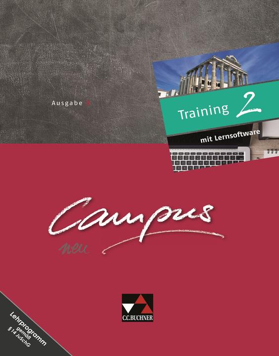 Produktbild Campus B neu 2 Training mit Lernsoftware (Deutsch, Latein, Michaela Dengg, Michael Lobe, Sonja Bauhus, Christian Zitzl, Elisabeth Kattler, Anne Uhl, Tamara Weber, 2018)