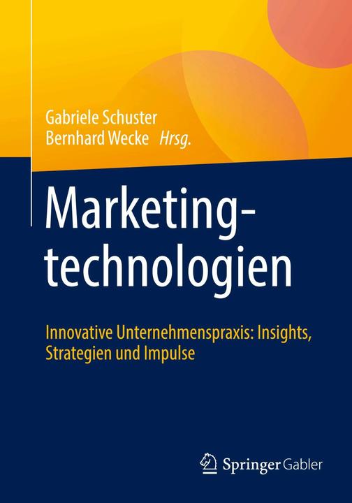 Actual product image Marketing technologies (Gabriele Schuster, Bernhard Wecke, 2023)