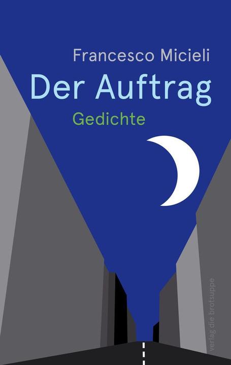 Immagine prodotto Der Auftrag (Tedesco, Francesco Micieli, Ursi Anna Aeschbacher, 2021)