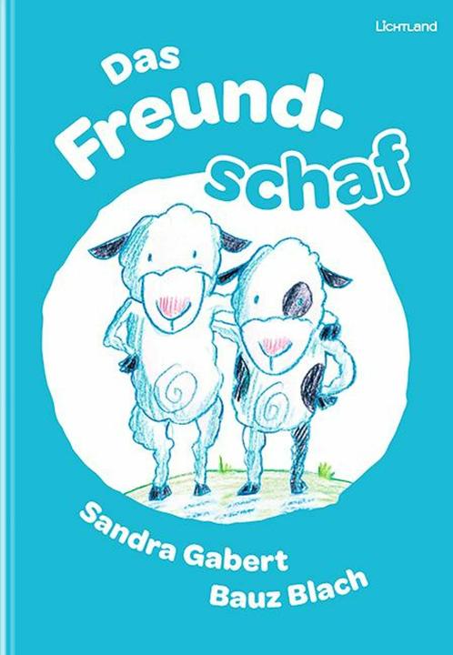 Das Freundschaf (German, Sandra Gabert, Bauz Blach, 2025)