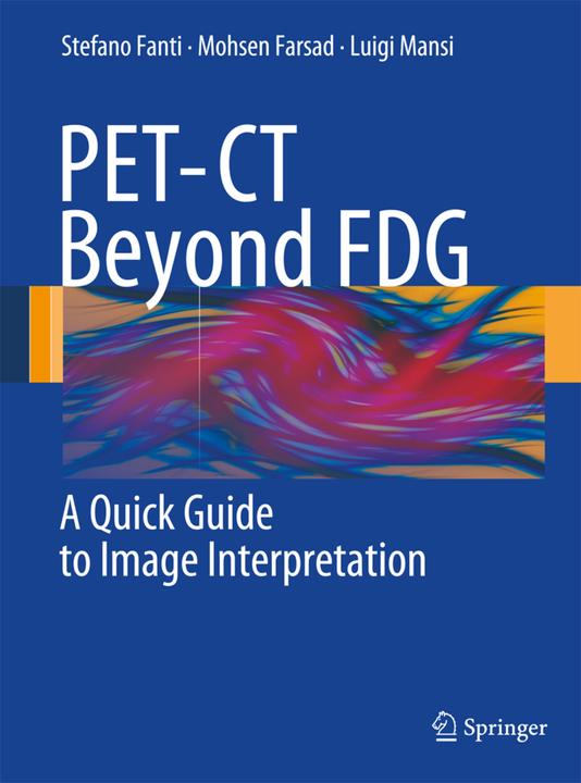 Actual product image PET-CT Beyond FDG (German, Luigi Mansi, Stefano Fanti, Mohsen Farsad, 2009)