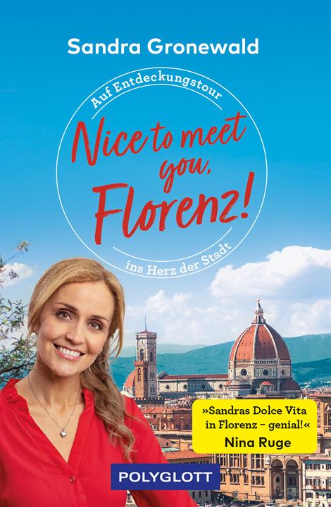 Produktbild Nice to meet you, Florenz! (Deutsch, Sandra Maria Gronewald, 2023)
