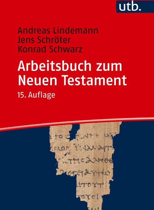 Produktbild Lindemann:Arbeitsbuch zum Neuen Testame (Deutsch, Lindemann, Jens(Prof.Dr.)/Schwarz, Konrad(Dr.), Andreas(Prof.Dr.)/Schröter, 2024)