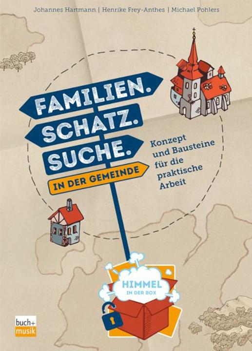 Image du produit Familien. Schatz. Suche. in der Gemeinde (Allemand, Michael Pohlers, Johannes Hartmann, Henrike Frey-Anthes, 2023)