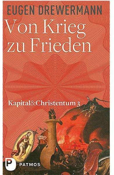 Produktbild Von Krieg zu Frieden (Deutsch, Eugen Drewermann, 2017)
