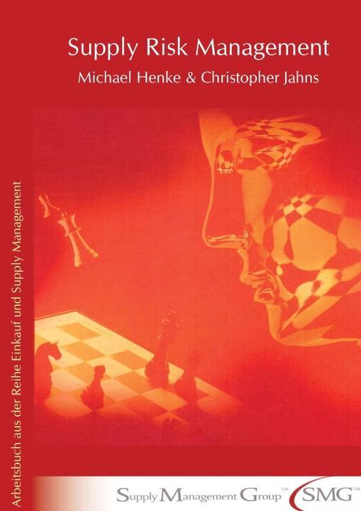 Actual product image Supply Risk Management. (Michael Henke, Christopher Jahns, 2005)