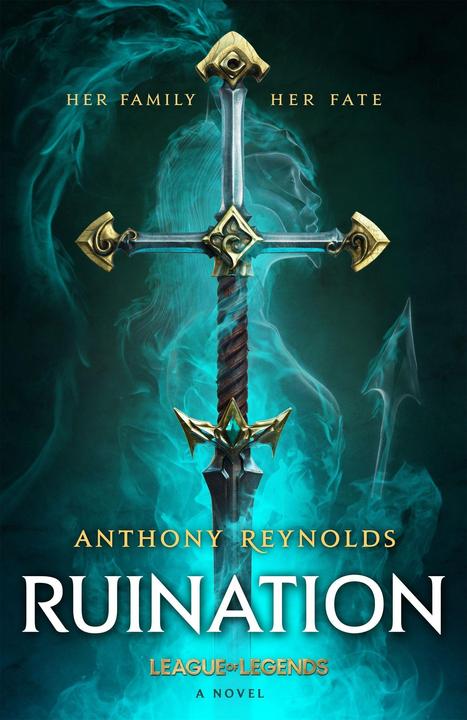 Produktbild Ruination: A League of Legends Novel (Englisch, Anthony Reynolds, 2024)