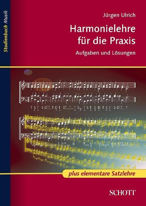 Produktbild Harmonielehre für die Praxis (Deutsch, Dorothea Ohly, Jürgen Ulrich, Joachim Thalmann, 2008)