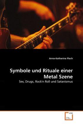 Immagine prodotto Symbole und Rituale einer Metal Szene (Tedesco, Anna-Katharina Plach, 2011)