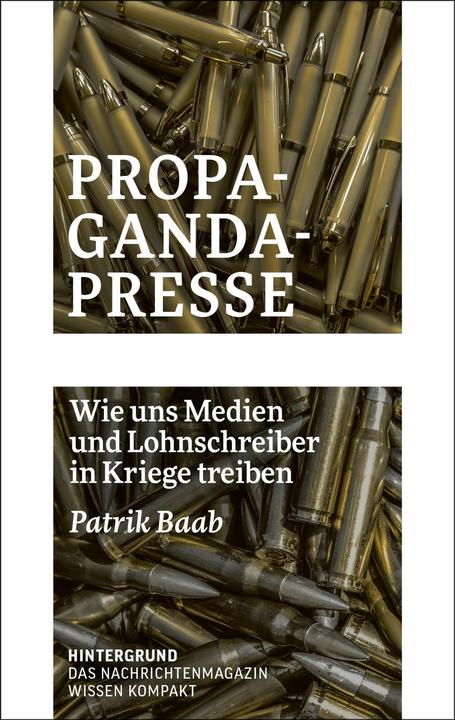 Produktbild Baab:Propaganda-Presse (Deutsch, Patrik Baab, 2024)