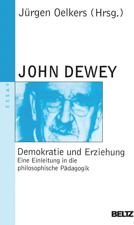Produktbild Demokratie und Erziehung (Deutsch, Jürgen Oelkers, Gudrun u.Harald Hylla, John Dewey, 2011)