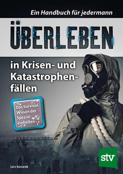 Immagine prodotto Überleben in Krisen- und Katastrophenfällen (Tedesco, Lars Konarek, 2020)