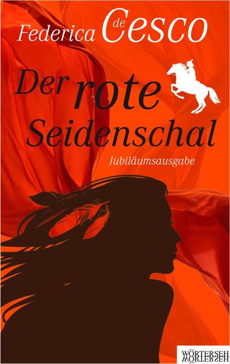 Produktbild Der rote Seidenschal (Deutsch, Federica de Cesco, 2022)