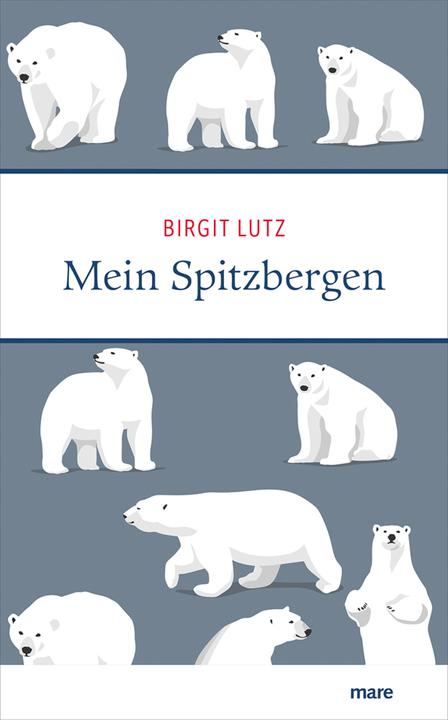 Produktbild Mein Spitzbergen (Deutsch, Birgit Lutz, 2024)