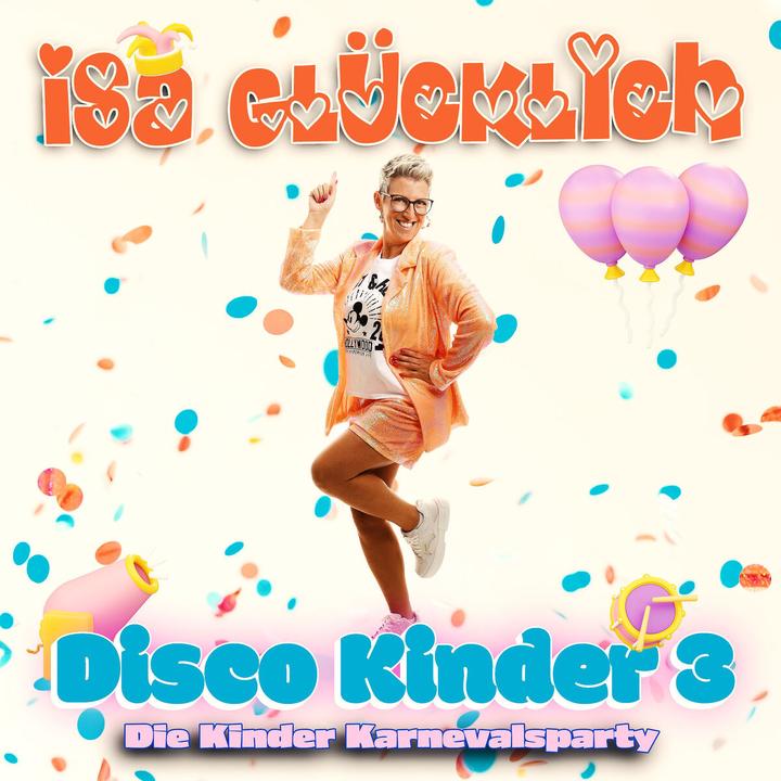Immagine prodotto Disco Kinder 3 - La festa di carnevale per bambini (Isa Glücklich, Tedesco)