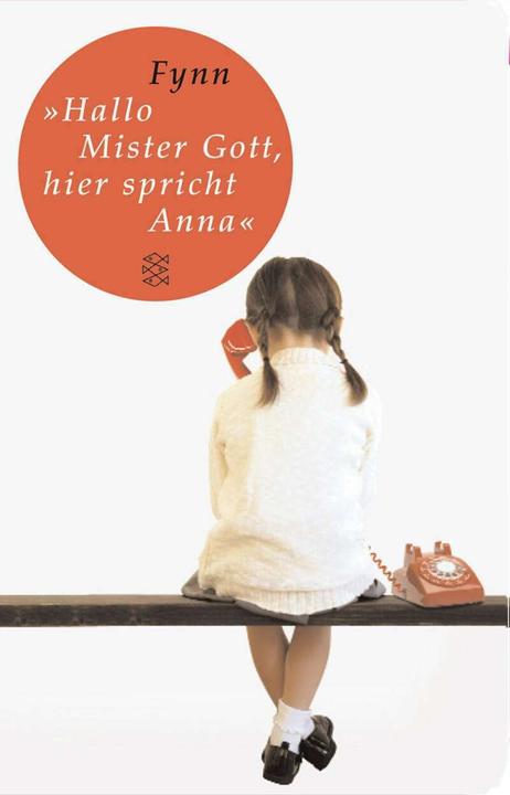 Produktbild Hallo, Mister Gott, hier spricht Anna (Deutsch, Fynn, 2010)