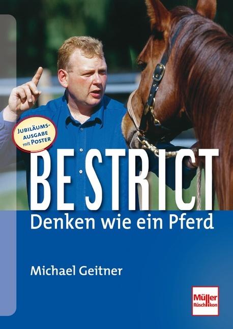 Actual product image Be strict denken wie ein Pferd (German, Michael Geitner, 2023)
