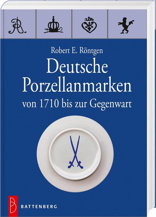 Immagine prodotto Deutsche Porzellanmarken (Tedesco, Robert E. Röntgen, 2021)
