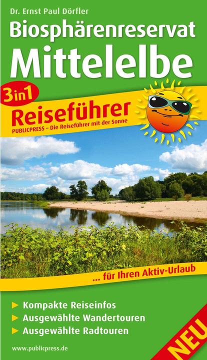 Produktbild 3in1-Reiseführer Biosphärenreservat Mittelelbe (Deutsch, Ernst P. Dörfler, 2014)
