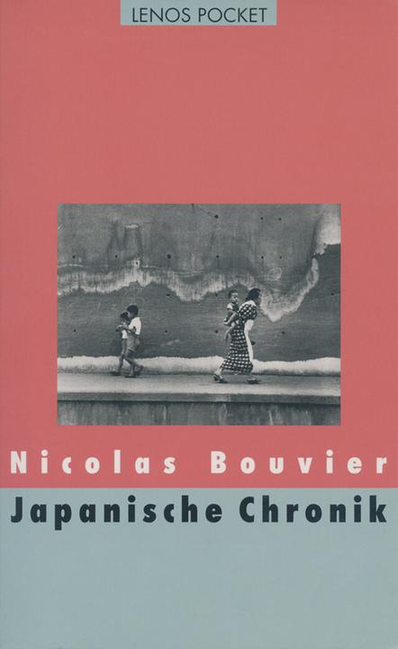 Produktbild Japanische Chronik (Deutsch, Giò Waeckerlin Induni, Nicolas Bouvier, 2005)
