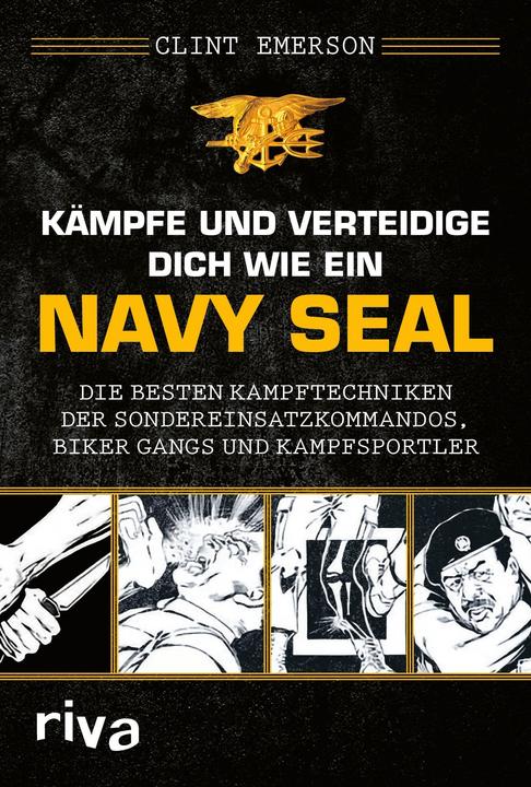Produktbild Kämpfe und verteidige dich wie ein Navy SEAL (Deutsch, Clint Emerson, 2022)