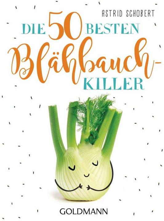 Actual product image Die 50 besten Blähbauch-Killer (German, Astrid Schobert, 2019)