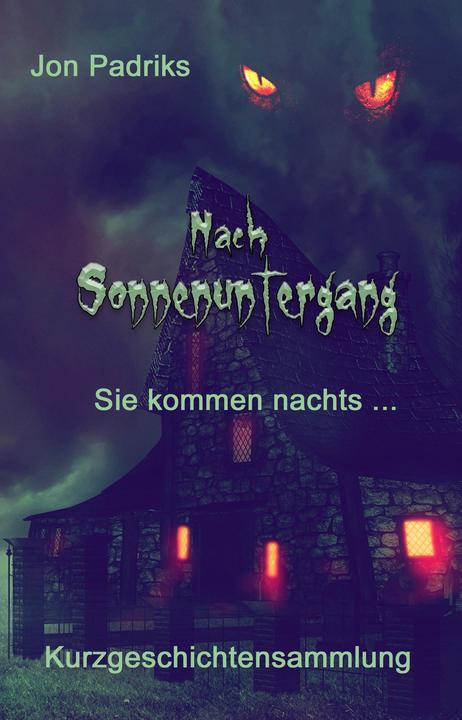 Produktbild Nach Sonnenuntergang (Deutsch, Jon Padriks, 2024)