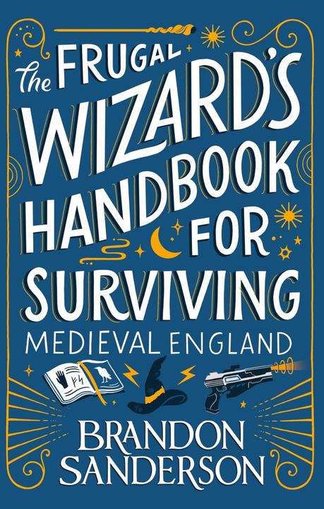 Image du produit Orion The Frugal Wizard's Handbook for Surviving Medieval England (Anglais, Sanderson Brandon, 2024)