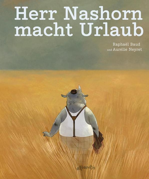 Image du produit Herr Nashorn macht Urlaub (Allemand, Raphaël Baud, 2016)