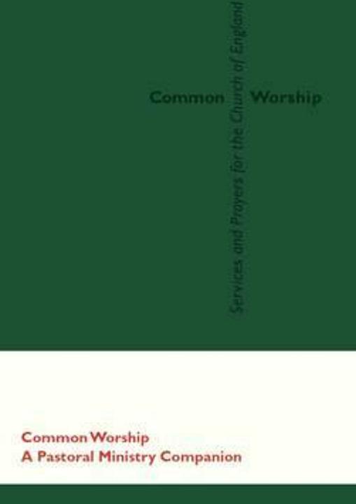 Image du produit Common Worship: A Pastoral Ministry Companion (Anglais, Édition Church House, 2012)