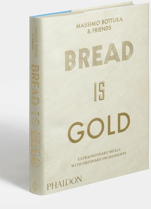 Actual product image Bread is Gold (English, Massimo Bottura, 2017)