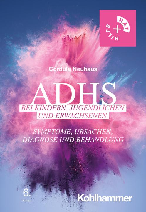 Image du produit ADHS bei Kindern, Jugendlichen und Erwachsenen (Allemand, Cordula Neuhaus, 2023)