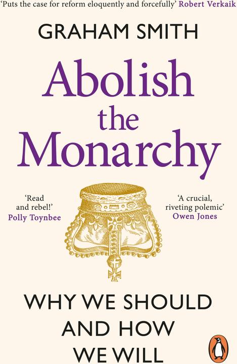 Actual product image Abolish the Monarchy (English, Graham Smith, 2024)