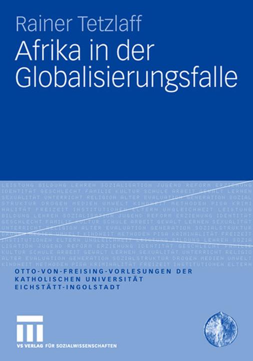 Immagine prodotto Afrika in der Globalisierungsfalle (Rainer Tetzlaff, 2008)