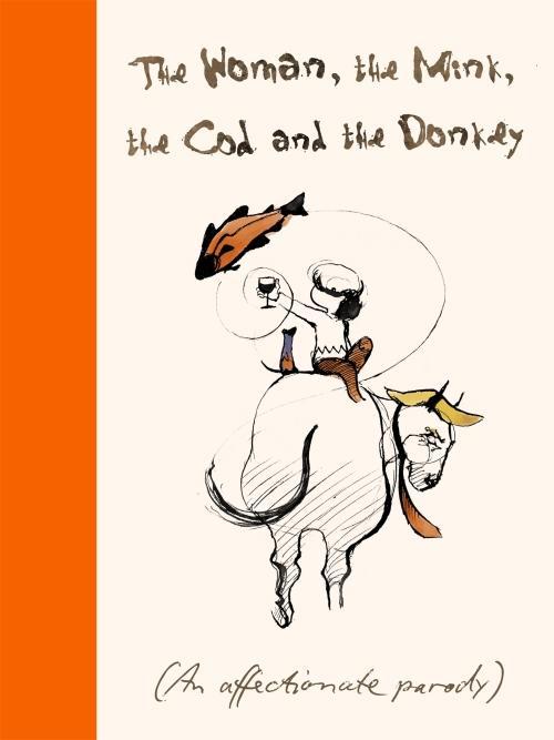 Actual product image The Woman, the Mink, the Cod and the Donkey (English, Swash Margerie, 2021)