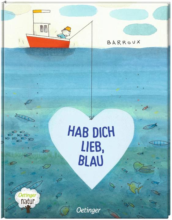 Hab dich lieb, Blau (Allemand, Barroux, Jasmin Humburg, 2023)