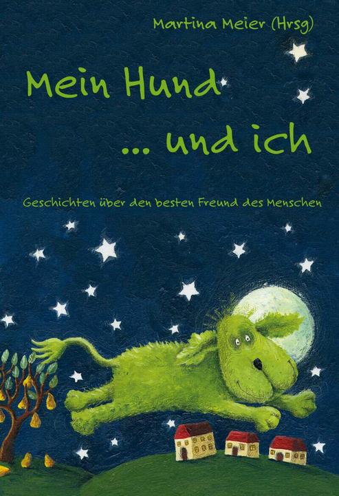 Produktbild Mein Hund... und ich (Martina Meier, Deutsch)