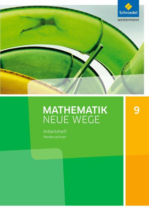 Actual product image Mathematik Neue Wege SI 9. Arbeitsheft. G9. Niedersachsen (German, Henning Körner, Arno Lergenmüller, Günter Schmidt, Martin Zachariah, 2016)