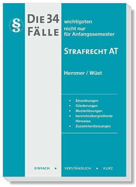 Immagine prodotto Die 34 wichtigsten Fälle Strafrecht AT (Tedesco, Achim Wüst, Bernd Berberich, Karl-Edmund Hemmer, 2024)