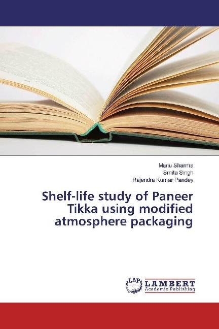 Produktbild Shelf-life study of Paneer Tikka using modified atmosphere packaging (Deutsch, Rajendra Kumar Pandey, Manu Sharma, Smita Singh, 2017)