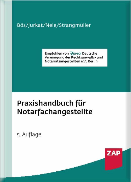 Actual product image Praxishandbuch für Notarfachangestellte (German, Jens Neie, Bernd Bös, Martin Jurkat, Helmut Strangmüller, 2023)