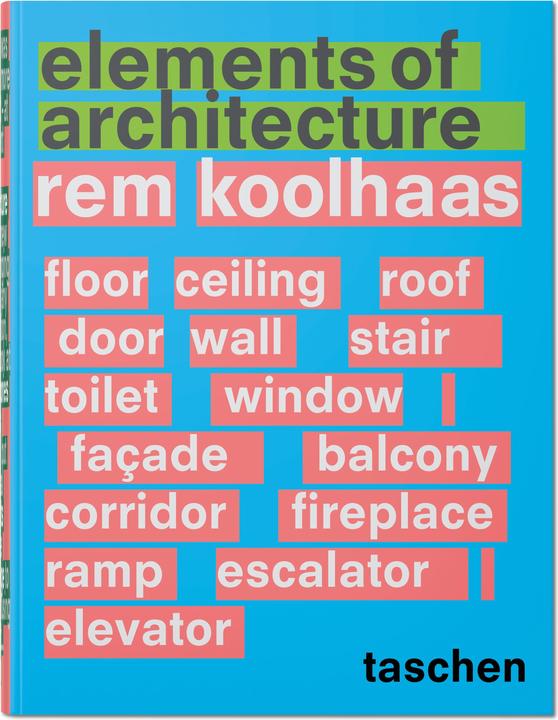 Actual product image Rem Koolhaas. Elements of Architecture (English, Rem Koolhaas, 2018)