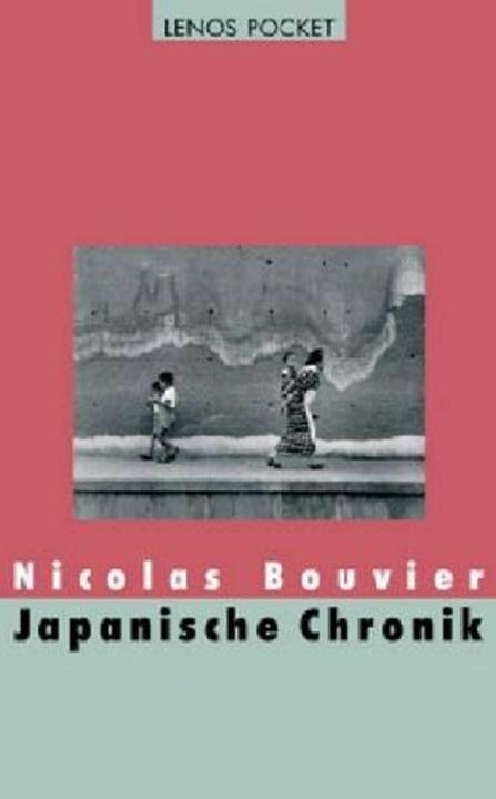 Produktbild Japanische Chronik (Deutsch, Giò Waeckerlin Induni, Nicolas Bouvier, 2005)