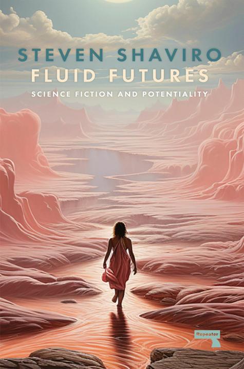 Actual product image Fluid Futures (English, Steven Shaviro, 2024)