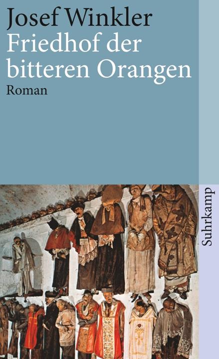 Actual product image Friedhof der bitteren Orangen (German, Joseph Winkler, 2001)